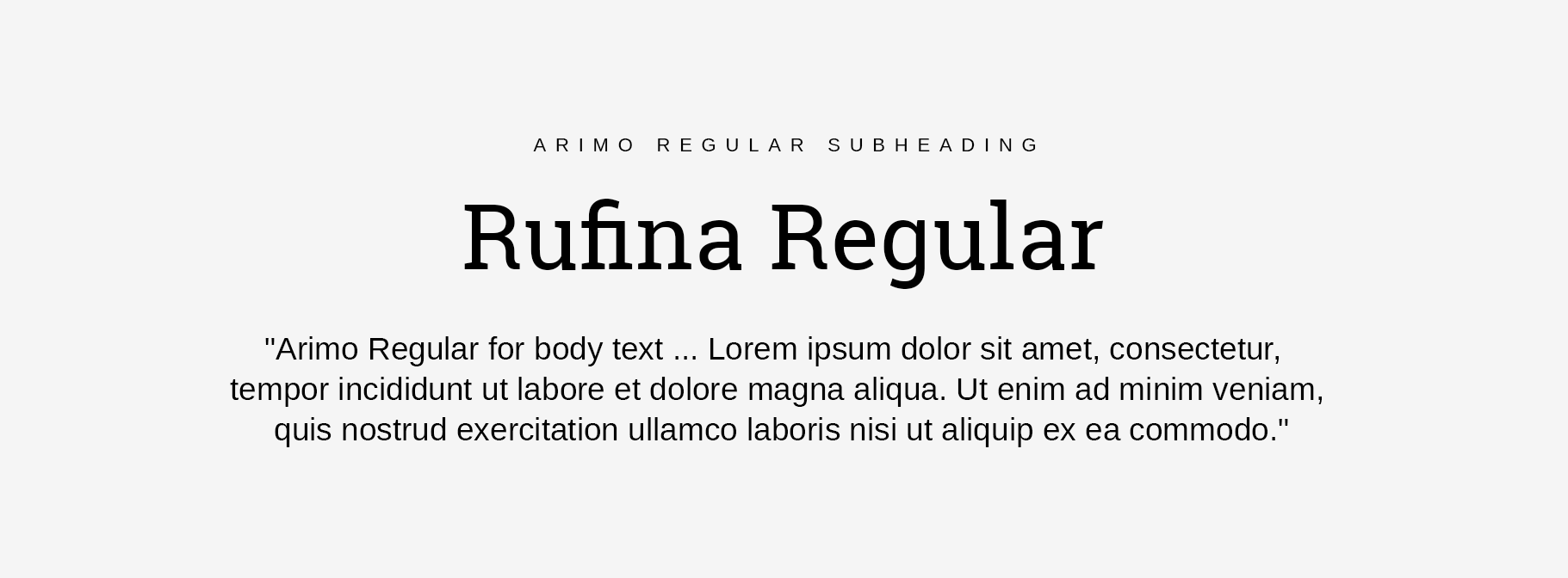 Arimon Regular and Rufina Regular font pairings